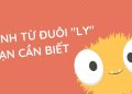 Tính từ đuôi ly phổ biến